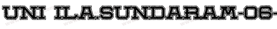 Uni Ila.Sundaram-06字体转换